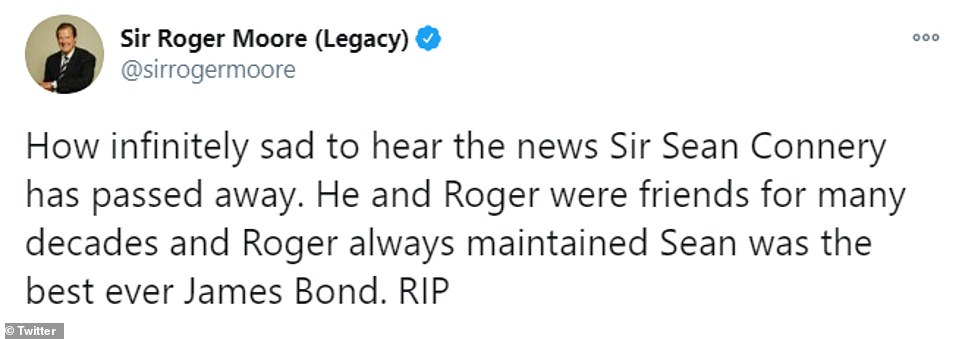 Successor: Sir Roger Moore's legacy Twitter account also paid tribute to Connery, saying the actors were 'friends for many decades' and the fourth 007 said the Connery was 'the best ever James Bond'