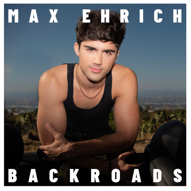 Max Ehrich cover art for 'Backroads'