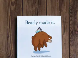 Review: ‘Bearly made it.’ is a heartwarming children’s book by Carrissa Carrillo and David Johnston 'Bearly made it.'