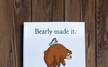 Review: ‘Bearly made it.’ is a heartwarming children’s book by Carrissa Carrillo and David Johnston 'Bearly made it.'