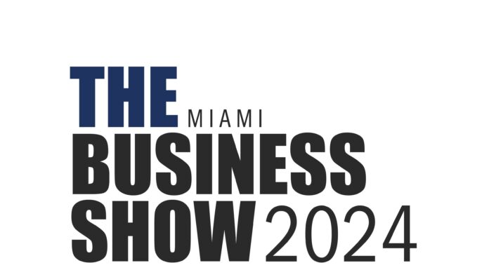 Expanding Horizons: The Business Show Miami 2024 Opens Doors to New Markets