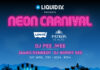 LIQUID I.V. PRESENTS NEON CARNIVAL IN ASSOCIATION WITH PATRÓN EL ALTO AND THE LEVI’S® BRAND