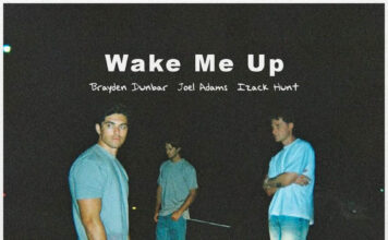 Review: Brayden Dunbar, Joel Adams, and Izack Hunt stun with ‘Wake Me Up’ single Breayden Dunbar, Joel Adams, and Izack Hunt release 'Wake Me Up' single