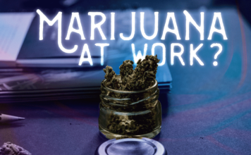 Why Legal Marijuana Could Impact Your Business marijuana laws at work