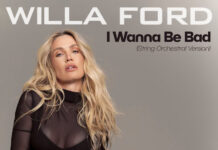 Willa Ford releases ‘I Wanna Be Bad (String Orchestral Version)’ Willa Ford