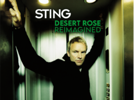 Sting releases his new EP ‘Desert Rose Reimagined’ Sting