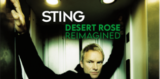 Sting releases his new EP ‘Desert Rose Reimagined’ Sting