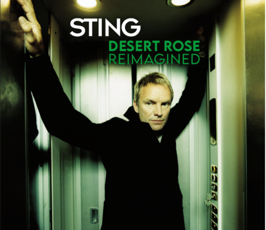 Sting releases his new EP ‘Desert Rose Reimagined’ Sting